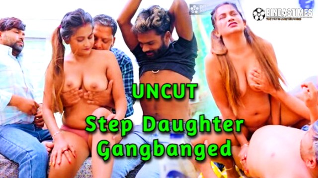 Step Daughter Gangbanged (2025) Hindi Short Film – BindasTimes
