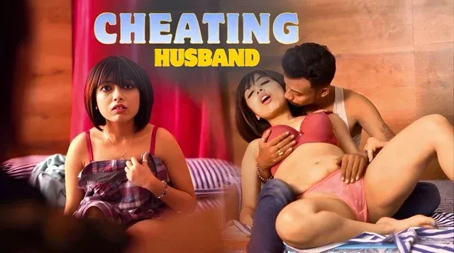 Cheating Husband (2025) Hot Hindi Web Series