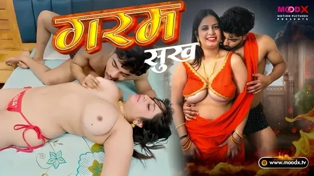 Garam Sukh E01 (2025) Hindi Uncut Hot Web Series – Moodx