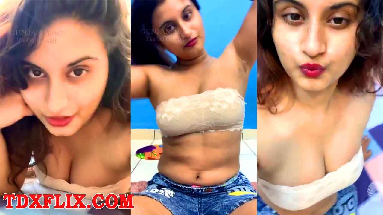 Gunjan Aras Live in Panty and Bra Nude Video