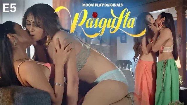 Rasgulla E05 (2025) Hindi Hot Web Series – Moovi