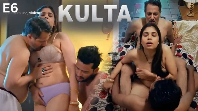 Kulta E06 (2025) Hindi Hot Web Series -KahaniPlay