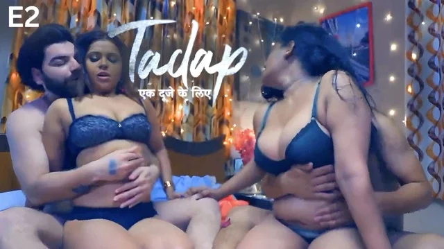 Tadap Ek Duje Ke Liye E02 (2025) Hindi Hot Web Series – Jugnu