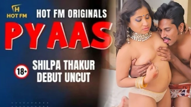 Pyaas (2026) Hot Hindi Web Series – Hotfm