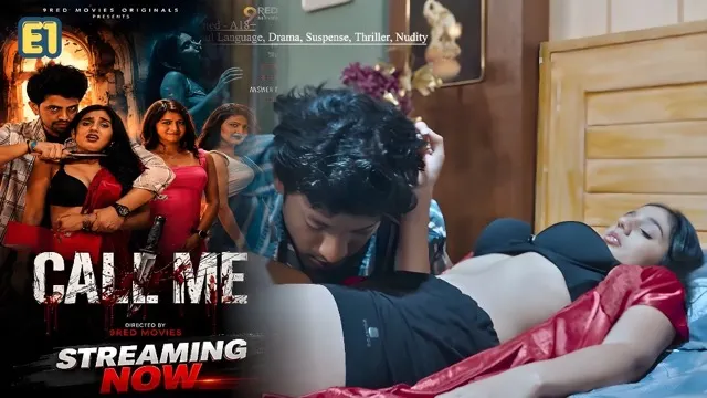 Call Me E01 (2026) Hindi Hot Web Series – 9RedMovies