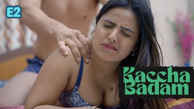 Kaccha Badam E02 Hot Hindi Short Film – Showtym